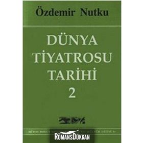 Dünya Tiyatrosu Tarihi 2 - Özdemir Nutku