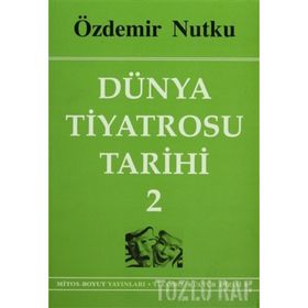 Dünya Tiyatrosu Tarihi 2 - Özdemir Nutku