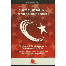 Dünya Türk Forumu - Almagül İşina
