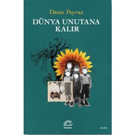 Dünya Unutana Kalır - Deniz Poyraz