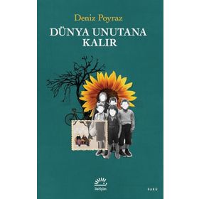 Dünya Unutana Kalır - Deniz Poyraz