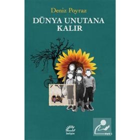 Dünya Unutana Kalır - Deniz Poyraz