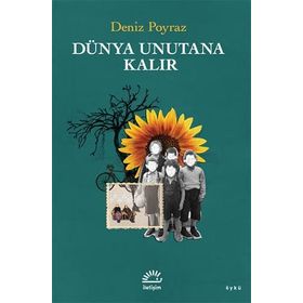 Dünya Unutana Kalır - Deniz Poyraz