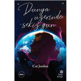 Dünya Üzerinde Sekiz Gün - Cat Jordan