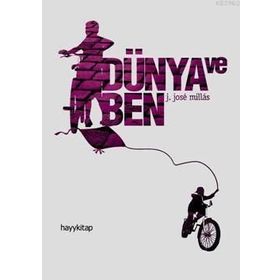 DÜNYA VE BEN - JUAN JOSE MILLAS
