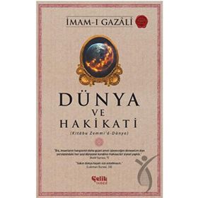 Dünya ve Hakikati - İmam-ı Gazali
