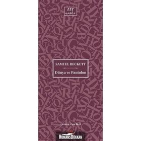 Dünya Ve Pantolon / Samuel Beckett