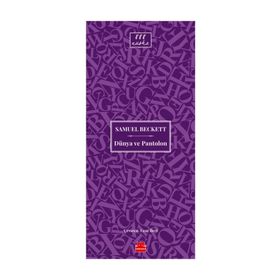 Dünya Ve Pantolon / Samuel Beckett