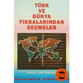 DÜNYA VE TÜRK FIKRALARINDAN SEÇMELER - HASIP CELIL KOLAS