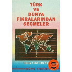 DÜNYA VE TÜRK FIKRALARINDAN SEÇMELER - HASIP CELIL KOLAS