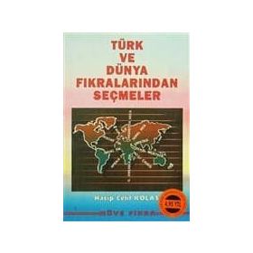 DÜNYA VE TÜRK FIKRALARINDAN SEÇMELER - HASIP CELIL KOLAS