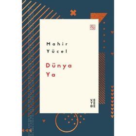 Dünya Ya Ketebe Yayınları
