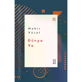 Dünya Ya Ketebe Yayınları