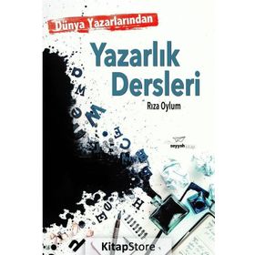 Dünya Yazarlarından Yazarlık Dersleri - Rıza Oylum