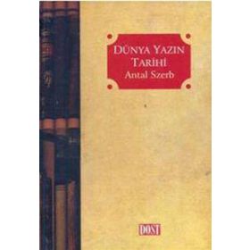 DÜNYA YAZIN TARIHI - ANTAL SZERB