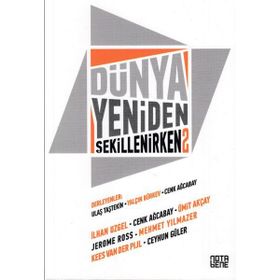Dünya Yeniden Şekillenirken 2 / Ulaş Taştekin