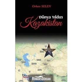 Dünya Yıldızı Kazakistan - Orhan Selen