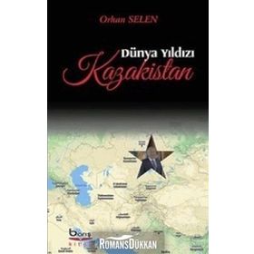 Dünya Yıldızı Kazakistan - Orhan Selen