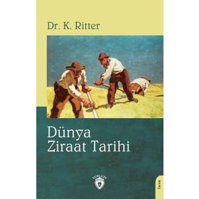 Dünya Ziraat Tarihi Dorlion Yayınevi