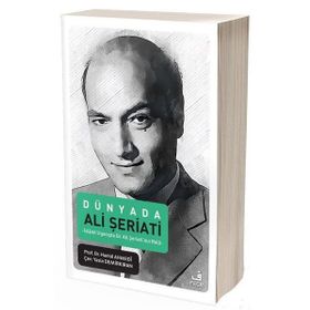 Dünya'da Ali Şeriati - Yasin Demirkıran