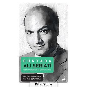 Dünya'da Ali Şeriati - Yasin Demirkıran