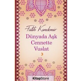 Dünyada Aşk Cennette Vuslat - Fatih Kandemir