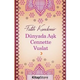 Dünyada Aşk Cennette Vuslat - Fatih Kandemir