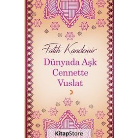 Dünyada Aşk Cennette Vuslat - Fatih Kandemir