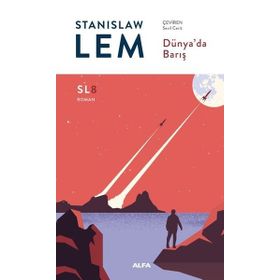 Dünya'da Barış - Stanislaw Lem