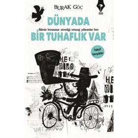 Dünyada Bir Tuhaflık Var - Burak Göç