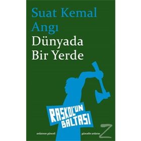 Dünyada Bir Yerde - Suat Kemal Angı