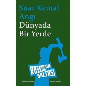 Dünyada Bir Yerde - Suat Kemal Angı