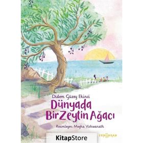 Dünyada Bir Zeytin Ağacı - Didem Güzey Ekinci