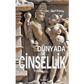 DÜNYADA CINSELLIK - AKIF POROY