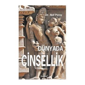 DÜNYADA CINSELLIK - AKIF POROY