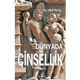 DÜNYADA CINSELLIK - AKIF POROY