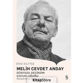 Dünyada Geçirdim Çocukluğumu - Melih Cevdet Anday