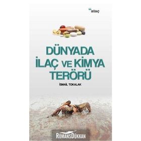 Dünyada İlaç ve Kimya Terörü - İsmail Tokalak