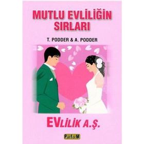 Dünyada Mutlu Evliliğin Sırları - Abdurrahman bin Ataüllah el-Muhammedi