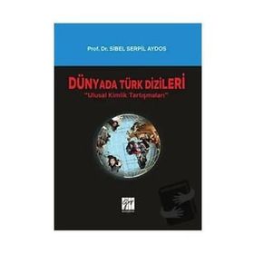 Dünyada Türk Dizileri - Gazi Kitabevi