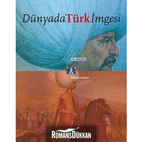 DÜNYADA TÜRK İMGESİ - ÖZLEM KUMRULAR