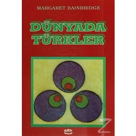 Dünyada Türkler - Margaret Bainbridge Margaret Bainbridge