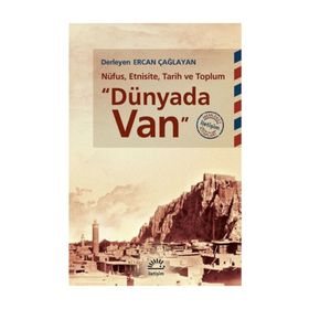 Dünyada Van-Nüfus Etnisite Tarih ve Toplum - Ercan Çağlayan