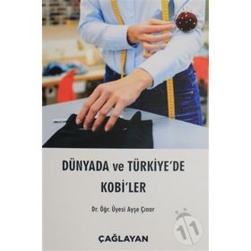 Dünyada ve Türkiye'de Kobi'ler - Ayşe Çınar