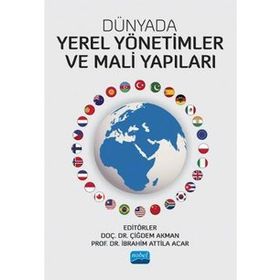 Dünyada Yerel Yönetimler ve Mali Yapıları - Kollektif