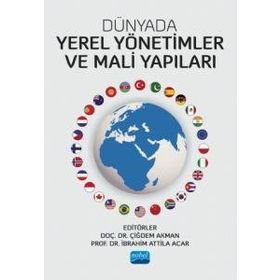 Dünyada Yerel Yönetimler ve Mali Yapıları - Kollektif