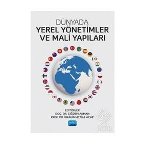Dünyada Yerel Yönetimler ve Mali Yapıları - Nobel Yayınevi