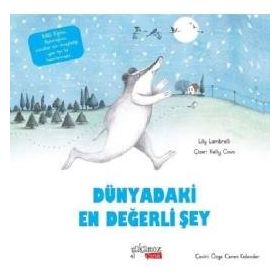 Dünyadaki En Değerli Şey - Lily Lambrelli - Yakamoz Yayınevi
