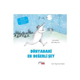 Dünyadaki En Değerli Şey - Lily Lambrelli - Yakamoz Yayınevi