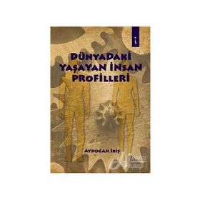 Dünyadaki Yaşayan İnsan Profilleri - Aydoğan İbiş